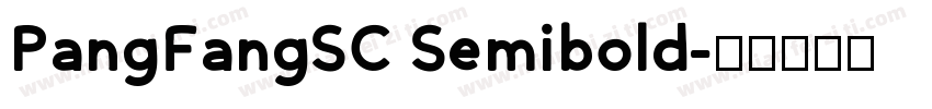 PangFangSC Semibold字体转换